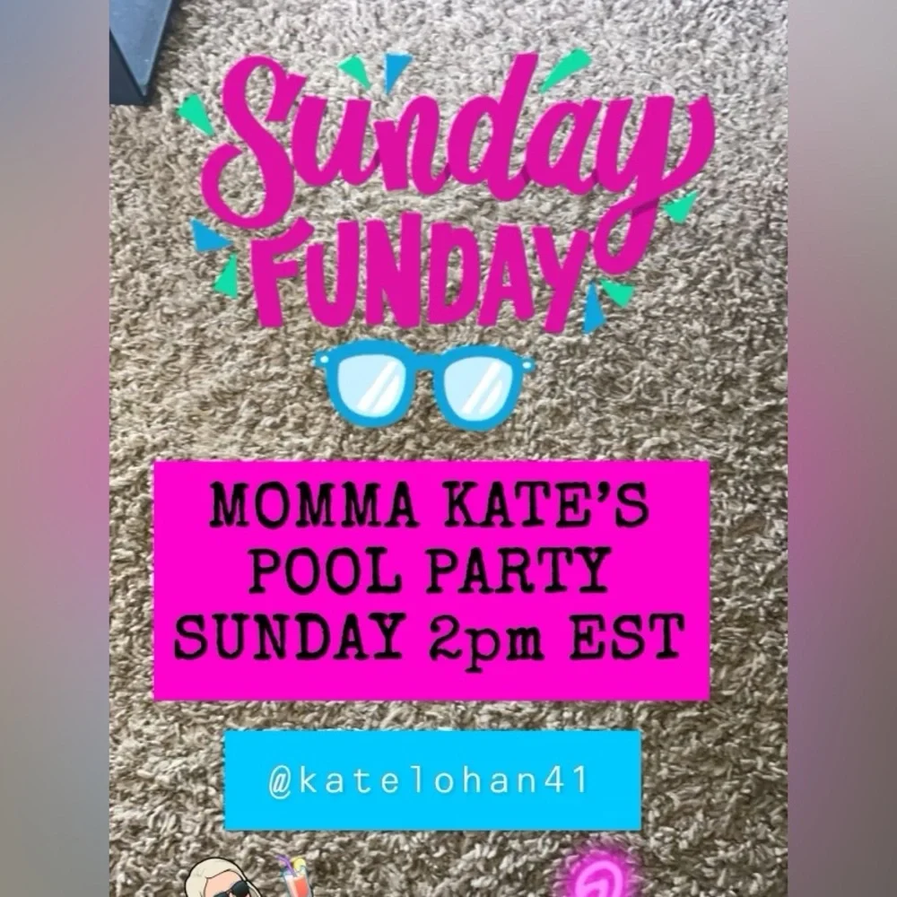 MAMA KATE POOL PARTY @2PM EST - Picture 1 of 1